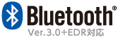 Bluetooth Ver3.0+EDR対応